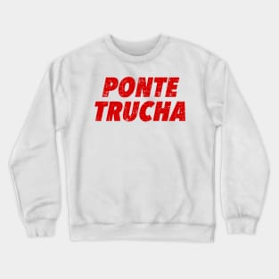 Ponte Trucha - Look sharp - red vintage design Crewneck Sweatshirt